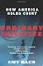 Ordinary Injustice: How America Holds Court