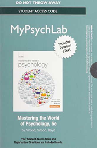 NEW MyPsychLab with Pearson eText - Standalone Access Card - for Mastering the World of Psychology (5th Edition)