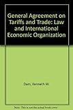 The Gatt: law and international economic organization
