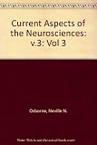 Current aspects of the neurosciences