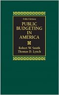 Public Budgeting in America (5th Edition)