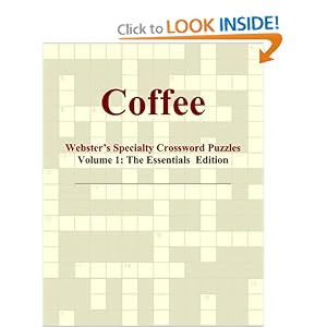 Coffee - Webster's Specialty Crossword Puzzles, Volume 1: The Essentials Edition