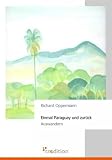 Einmal Paraguay und zur�ck: Auswandern: Niihama - Land der G�tter