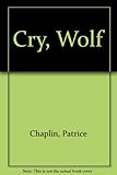 Cry, wolf