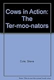 The ter-moo-nators