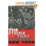 The Strike That Changed New York: Blacks, Whites, and the Ocean Hill-Brownsville Crisis