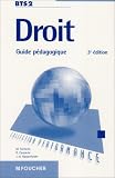 Droit BTS 2e ann�e : Guide p�dagogique