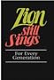 Zion Still Sings! For Every Generation Pew Edition