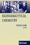 Radioanalytical Chemistry (Springer Series in Information Sciences)