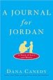A Journal for Jordan: A Story of Love and Honor