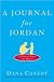 A Journal for Jordan: A Memoir of Love and Loss