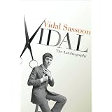 Vidal: The Autobiographyby Vidal Sassoon