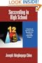 Succeeding in High School: A Handbook for Teens and Parents plus A College Admissions Primer