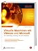 Virtuelle Maschinen mit VMware und Microsoft: F&uuml;r Entwicklung, Schulung, Test und Produktion - VMware Infrastructure 3 +3.5, VMware Workstation 5.5 + ... 2.0, Microsoft Virtual Server und Virtual PC