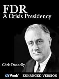 FDR: A Crisis Presidency
