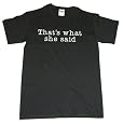 The Office "That`s What She Said" Adult T-shirt (Olive Green, Grey, Red, Blue, Black in Sizes Small-5XL)