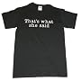 The Office "That's What She Said" Adult T-shirt (Olive Green, Grey, Red, Blue, Black in Sizes Small-5XL)