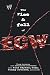Books : The Rise & Fall of ECW: Extreme Championship Wrestling (WWE)