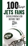 100 Things Jets Fans Should Know & Do Before They Die (100 Things...Fans Should Know) 41%2BnHwWN06L. SL160 100 Things Jets Fans Should Know & Do Before They Die (100 Things...Fans Should Know)