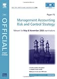 CIMA strategic level. Paper P3, Management accounting risk and control strategy