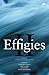 Effigies II: An Anthology of New Indigenous Writing, Pacific Rim (Earthworks)