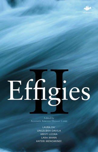 Effigies II: An Anthology of New Indigenous Writing, Pacific Rim (Earthworks)