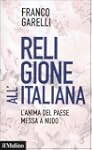 Religione all'italiana. L'anima del p...