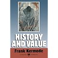 History and Value: The Clarendon Lectures and the Northcliffe Lectures 1987