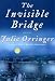The Invisible Bridge