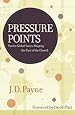 Pressure Points: Twelve Global Issues Shaping the Face of the Church