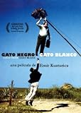 Gato Negro, Gato Blanco (Black Cat, White Cat) [NTSC/Region 1&4 dvd. Import - Latin America] by Emir Kusturica (Spanish subtitles)