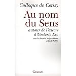 Au nom du sens : autour de l'oeuvre d'Umberto Eco book cover
