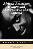 African American Women and Sexuality in the Cinema