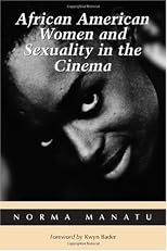 African American Women and Sexuality in the Cinema