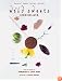 Wild Sweets Chocolate: Savory, Sweet, Bites, Drinks (Wild Sweets)