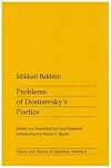 Problems of Dostoevsky's Poetics (Theory & History of Literature)
