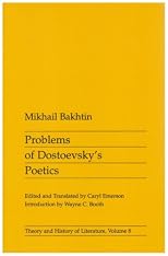Problems of Dostoevsky's Poetics (Theory & History of Literature)