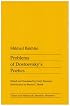 Problems of Dostoevsky's Poetics (Theory & History of Literature)