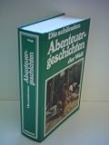 Produkt-Bild: R. W. Pinson: Die sch&ouml;nsten Abenteuergeschichten der Welt