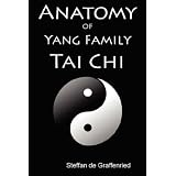 Anatomy of Yang Family Tai Chi