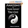 Anatomy of Yang Family Tai Chi