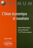 Revue Ellipses Marketing  / L'Union économique et monétaire : Manuel général