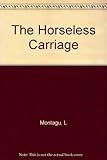 The horseless carriage