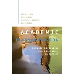 Academic Transformation: The Forces Reshaping Higher Education in Ontario
