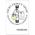 God Don't Give U Nothing U Can't Handle book cover
