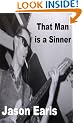 That Man Is A Sinner
