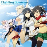 Fighting Dreamer/闇夜は乙女を花にする