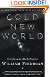 Cold New World: Growing Up in a Harder Country (Modern Library Paperbacks)