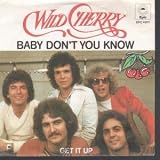 BABY DONT YOU KNOW 7 INCH (7" VINYL 45) GERMAN EPIC 1976