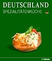 Deutschland Spezialit&auml;tenk&uuml;che